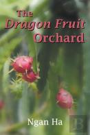The Dragon Fruit Orchard