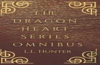 The Dragon Heart Series Omnibus