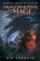 The Dragon Hunter And The Mage 2nd Edition