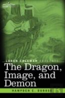 The Dragon, Image, And Demon