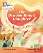 The Dragon Kingâ€™S Daughter