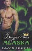 The Dragon Prince Of Alaska