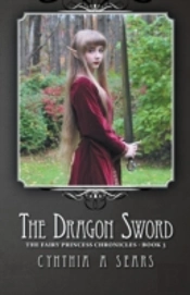 The Dragon Sword: The Fairy Princess Chr