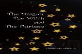 The Dragon, The Witch And The Thirteen