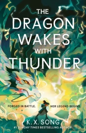 The Dragon Wakes With Thunder