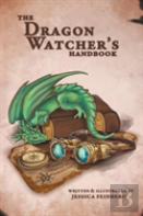 The Dragon Watcher'S Handbook