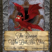 The Dragon Who Lost His Fire