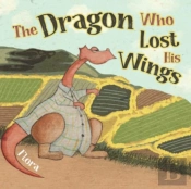 The Dragon Who Lost His Wings
