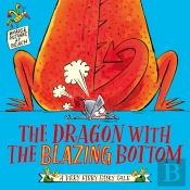 The Dragon With The Blazing Bottom