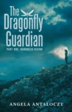 Bertrand.pt - The Dragonfly Guardian: Part One: Darkness Rising