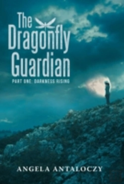 Bertrand.pt - The Dragonfly Guardian: Part One: Darkness Rising