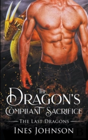 The Dragon'S Compliant Sacrifice