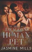 The Dragons' Human Pet