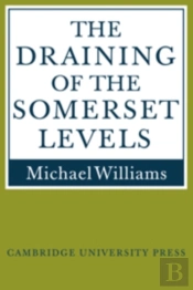 The Draining Of The Somerset Levels