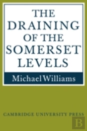 The Draining Of The Somerset Levels