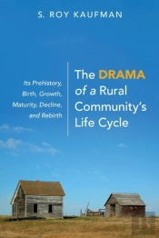 The Drama Of A Rural Community'S Life Cycle