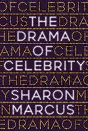 The Drama Of Celebrity
