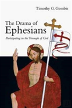 Bertrand.pt - The Drama Of Ephesians Â€“ Participating In The Triumph Of God