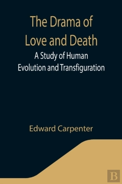 Bertrand.pt - The Drama Of Love And Death: A Study Of