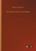 The Drama Of Love And Death