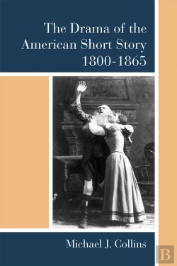 Bertrand.pt - The Drama Of The American Short Story, 1800-1865