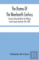 The Drama Of The Nineteenth Century