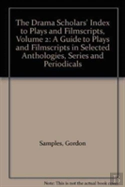 Bertrand.pt - The Drama Scholars' Index To Plays And Filmscripts