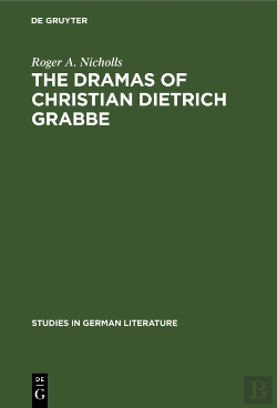 Bertrand.pt - The Dramas Of Christian Dietrich Grabbe