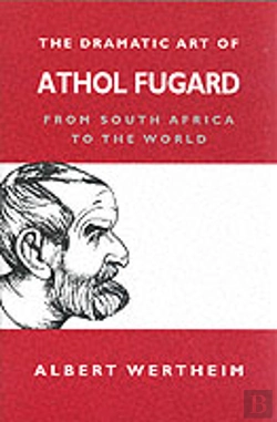 Bertrand.pt - The Dramatic Art Of Athol Fugard