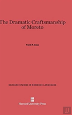 Bertrand.pt - The Dramatic Craftsmanship Of Moreto