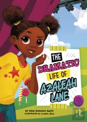 The Dramatic Life Of Azaleah Lane