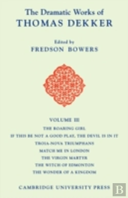 Bertrand.pt - The Dramatic Works Of Thomas Dekker