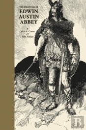 The Drawings Of Edwin Austin Abbey