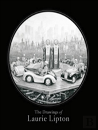 The Drawings Of Laurie Lipton