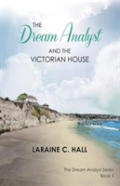 The Dream Analyst And The Victorian House