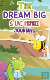 The Dream Big & Live Inspired Journal