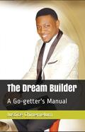 The Dream Builder