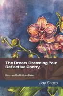 The Dream Dreaming You