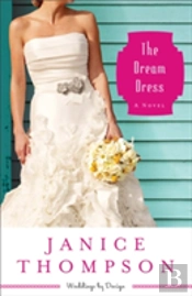 The Dream Dress Â€“ A Novel