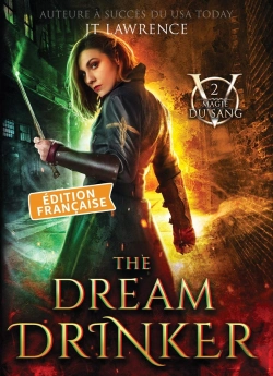 Bertrand.pt - The Dream Drinker, Édition Française, Tome 2 : Série Magie Du Sang
