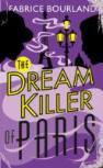 The Dream Killer Of Paris