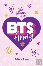 The Dream Of A Bts Army