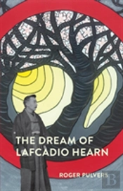 The Dream Of Lafcadio Hearn
