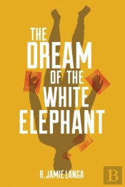 The Dream Of The White Elephant