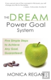 The Dream Power Goal System