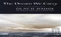 The Dream We Carry
