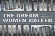 The Dream Women Called