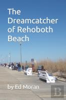 The Dreamcatcher Of Rehoboth Beach