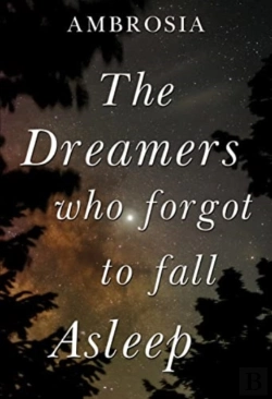 Bertrand.pt - The Dreamers Who Forgot To Fall Asleep