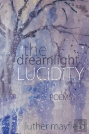 The Dreamlight Lucidity